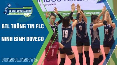 Highlights: BTL Thông Tin FLC vs Ninh Bình Doveco - Phân Hạng Nữ - Giải Bóng Chuyền VĐQG 2021
