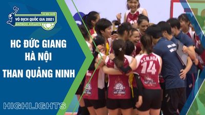 Highlights: HC Đức Giang Hà Nội vs Than Quảng Ninh - Bán Kết Nữ - Giải Bóng Chuyền VĐQG 2021
