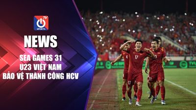 U23 Việt Nam Bảo Vệ Thành Công HCV | SEA Games 31