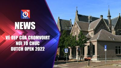 Vẻ Đẹp Của Cromvoirt - Nơi Tổ Chức Dutch Open 2022