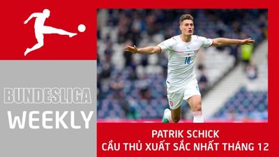 Patrik Schick - Cầu thủ xuất sắc nhất tháng 12 của Bundesliga | Bundesliga Weekly